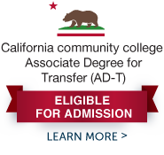 California community college Associate Degree for Transfer (AD-T)eligible for admission